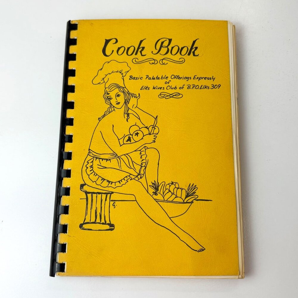 Vintage 1950s Elks Wives Club Lodge 309 Cook‎ Book Spiral Bound Colorado